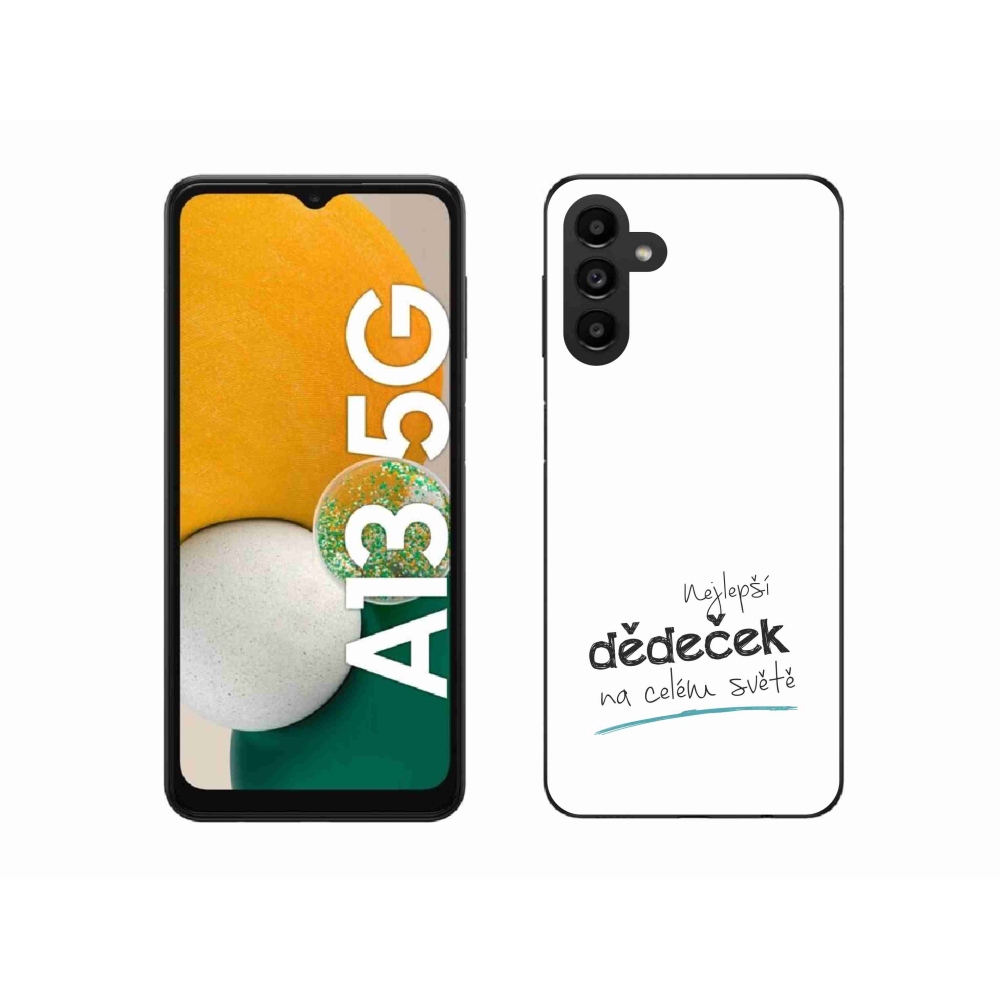 Gelový kryt mmCase na Samsung Galaxy A13 5G - nejlepší dědeček 3 bílé pozadí
