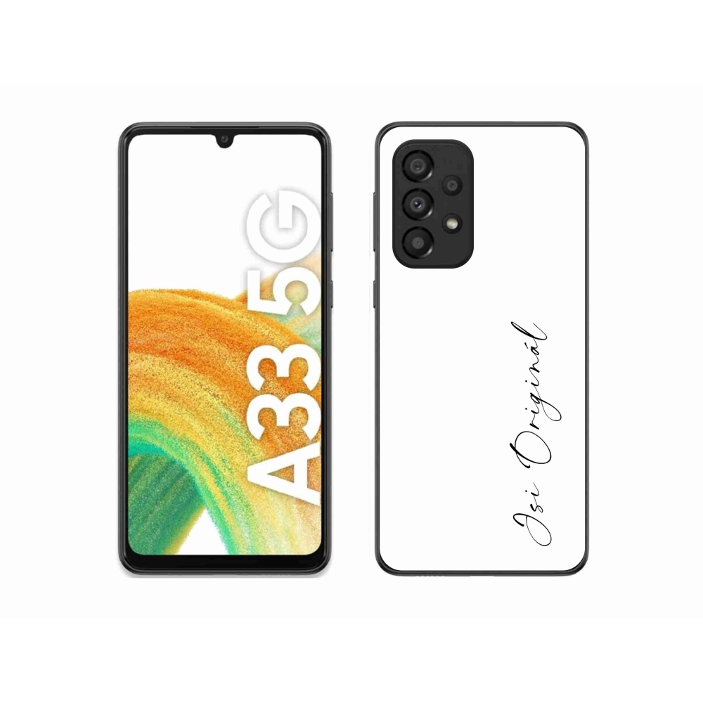 Gelový kryt mmCase na Samsung Galaxy A33 5G - jsi originál bílé pozadí