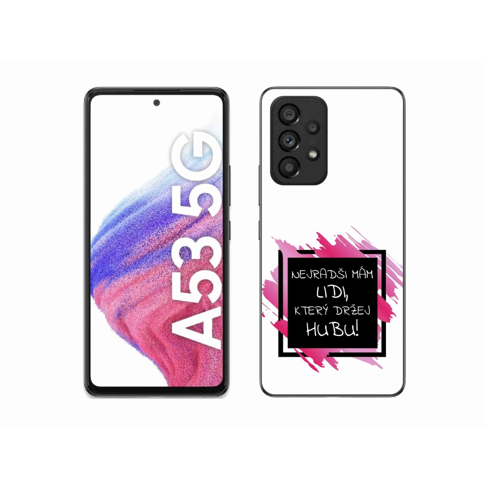 Gelový kryt mmCase na Samsung Galaxy A53 5G - vtipný text 7 černobílé pozadí
