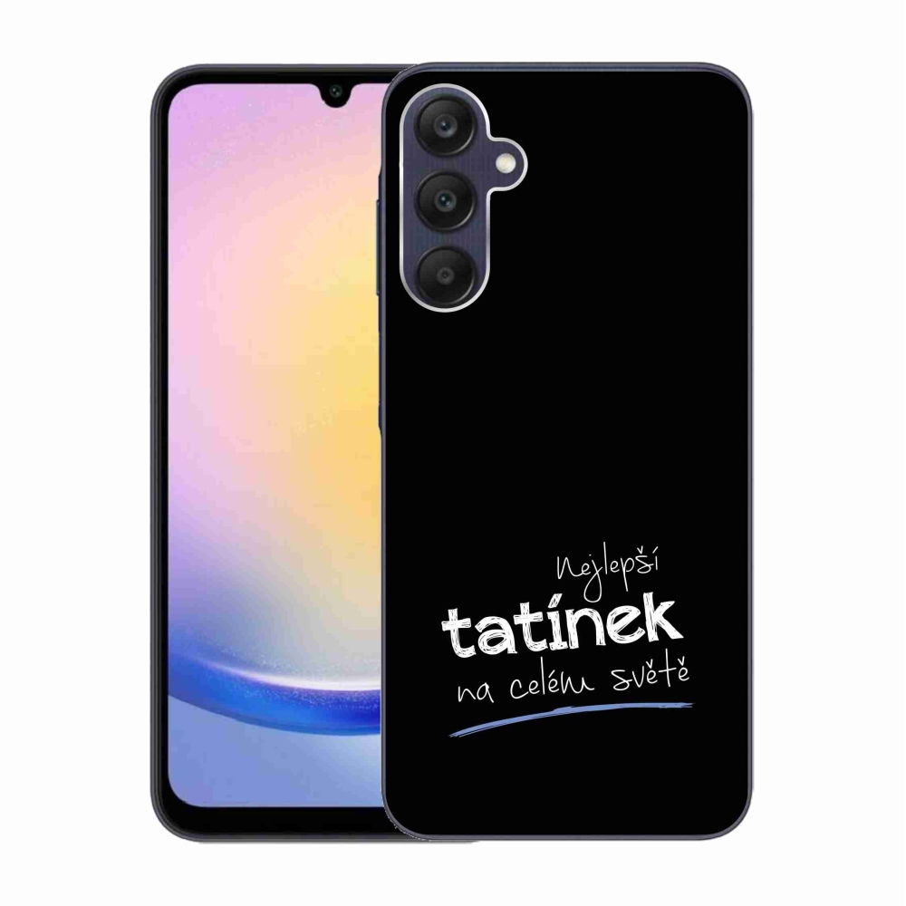 Gelový kryt mmCase na Samsung Galaxy A25 5G - nejlepší tatínek 4 černé pozadí