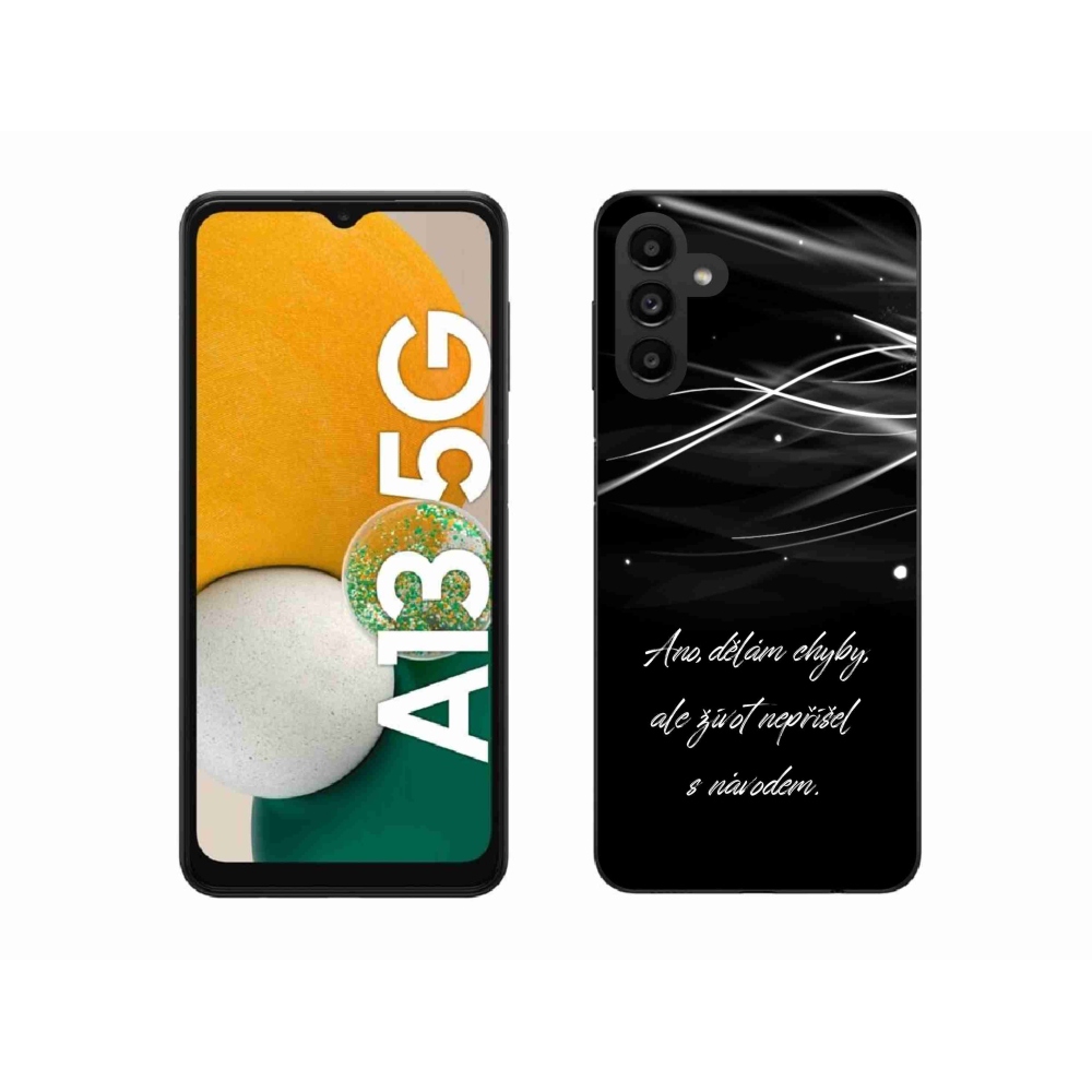 Gelový kryt mmCase na Samsung Galaxy A13 5G - citát černé pozadí