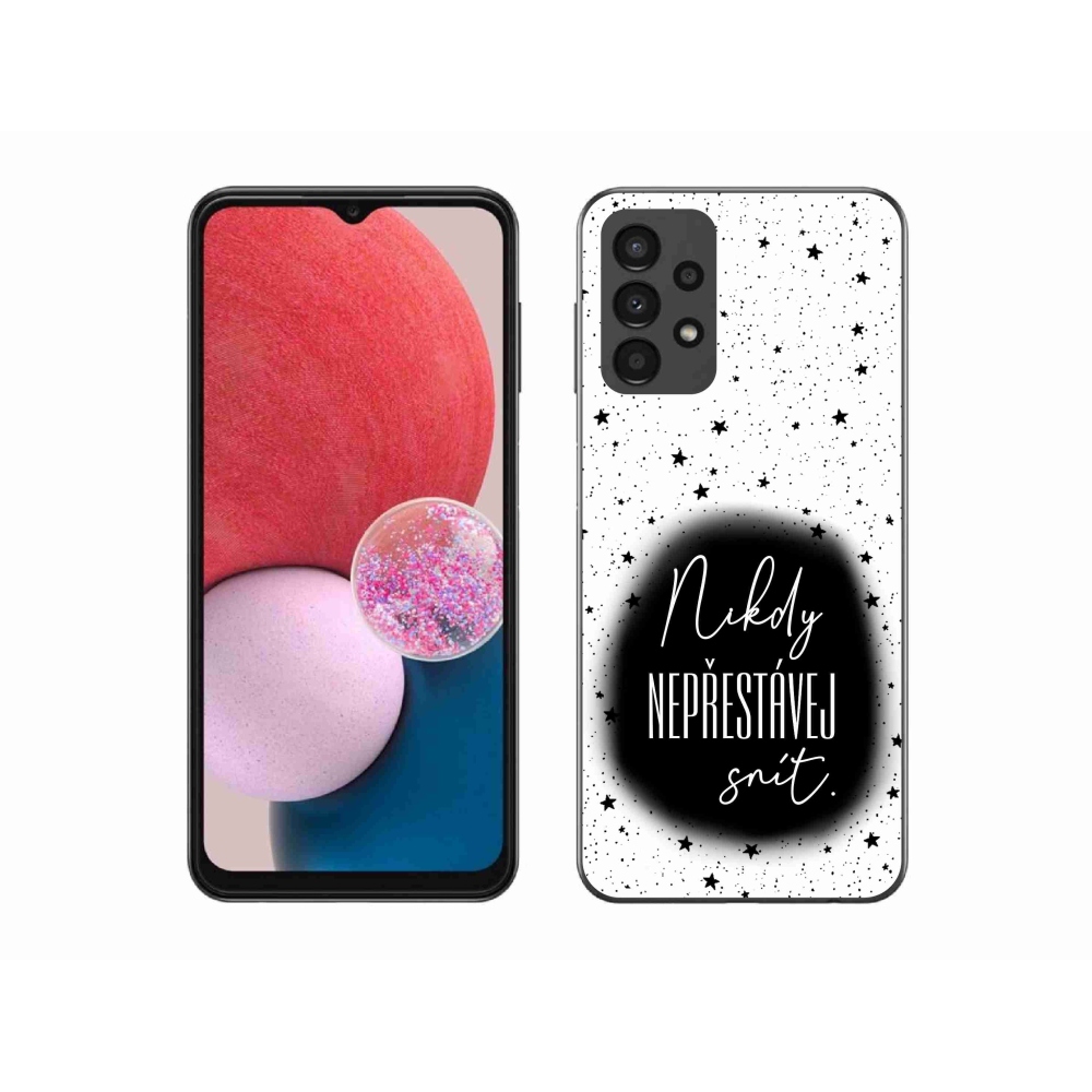 Gelový kryt mmCase na Samsung Galaxy A13 4G - citát 1 černobílé pozadí